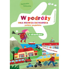 Nasza Księgarnia Knyga kelionėje. mano pirmoji lenkų-anglų enciklopedija su langais