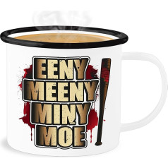 Shirtracer Emaille Becher Blechbecher - Statement - Eeny Meeny Miny Moe - 300 ml - Weiß Schwarz - teiginiai frohes neues jahr new year mit