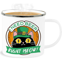 Shirtracer Emaille Becher Blechbecher - Pareiškimas - Man reikia alaus - Right Meow! - 300 ml - Weiß Silber - pareiškimai frohes neues jahr new year mit